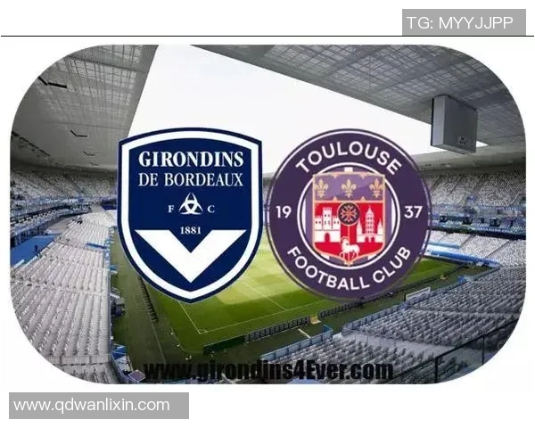 波多尔主场迎战图卢兹期待精彩对决与激烈竞争